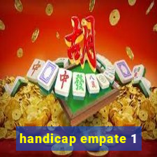 handicap empate 1